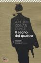 CONAN DOYLE  ARTHUR, Il Segno dei quattro