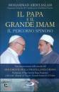 ABDULSALAM MOHAMMAD, Il Papa e il Grande Imam Il percorso spinoso