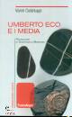 CODELUPPI VANNI, Umberto Eco e i media