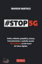 MARTUCCI MAURIZIO, #stop 5g