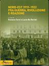 CORNI - DE BORTOLI, Nord-Est 1919-1922 fra guerra, rivoluzione e ...