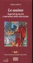 LAPUCCI CARLO, Le anime Segni di memoria e speranza nella vita