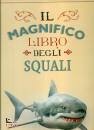 TOURING CLUB TCI, Il magnifico libro degli squali