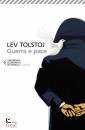 TOLSTOJ LEV, Guerra e pace