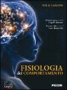 CARLSON NEIL R, Fisiologia del comportamento