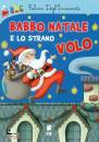 immagine di Babbo Natale e lo strano volo