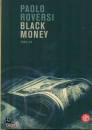 ROVERSI PAOLO, Black money