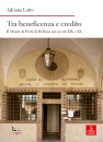 LOTTO ADRIANA, Tra beneficenza e credito