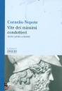 NEPOTE CORNELIO, Vite dei massimi condottieri Testo latino a fronte