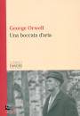 ORWELL GEORGE, Una boccata d