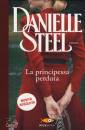 STEEL DANIELLE, La principessa perduta