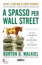 immagine di A spasso per Wall Street Tutti i segreti per ...