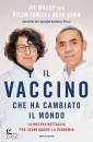 MILLER-SAHIN-TURECI, Il vaccino che ha cambiato il mondo