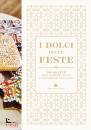 immagine di I dolci delle feste 230 ricette