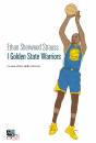 STRAUSS ETHAN S., I Golden State Warriors La macchina della vittoria