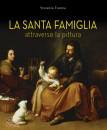 immagine di La Santa Famiglia Attraverso la pittura