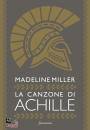 MILLER MADELINE, La canzone di Achille