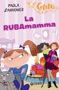 ZANNONER PAOLA, La rubamamma