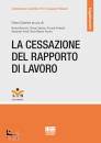 COLOSIMO CHIARA /ED, La cessazione del rapporto di lavoro