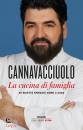 CANNAVACCIUOLO ANTON, La cucina in famiglia