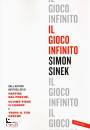 SINEK SIMON, Il gioco infinito