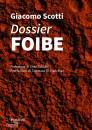 SCOTTI GIACOMO, Dossier foibe