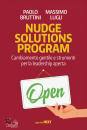 BRUTTINI - LUGLI, Nudge solutions program Cambiamento gentile e ...