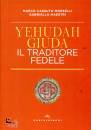 immagine di Yehudah/Giuda Il traditore fedele