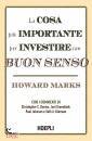 MARKS HOWARD, Cosa pi importante per investire con buon senso