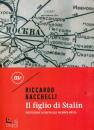 BACCHELLI RICCARDO, Il figlio di Stalin