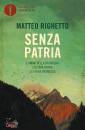 RIGHETTO MATTEO, Senza patria