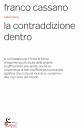 CASSANO FRANCO, La contraddizione dentro