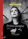 NOTHOMB AMELIE, Primo sangue