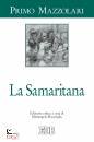 MAZZOLARI PRIMO, La Samaritana Edizione critica