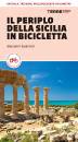 GUARNERI GIOVANNI, Il periplo della Sicilia in bicicletta