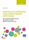 immagine di Scacco alla pandemia con intelligenza artificiale