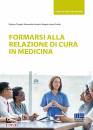 immagine di Formarsi alla relazione di cura in medicina