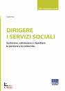 immagine di Dirigere i servizi sociali Sostenere, valorizzare