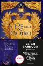 BARDUGO LEIGH, Il re delle cicatrici GrishaVerse