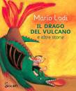 immagine di Il drago del vulcano e altre storie