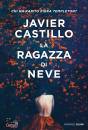 CASTILLO JAVIER, La ragazza di neve