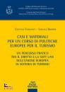 FIORAVANTI BARBIERI, Casi e materiali per un corso di politiche europee