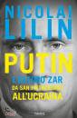 LILIN NICOLAI, Putin L