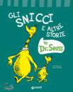 DR. SEUSS, Gli Snicci e altre storie