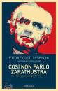 GOTTI TEDESCHI - ..., Cos non parl Zarathustra Provocazioni per capire