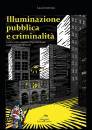 immagine di Illuminazione pubblica e criminalit