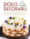 immagine di Dolci e come decorarli