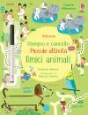 USBORNE, Amici animali Disegno e cancello Piccole attivit