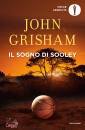 GRISHAM JOHN, Il sogno di sooley