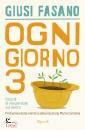 FASANO GIUSI, Ogni giorno 3 Ricordi di vite perdute sul lavoro